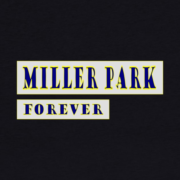 Miller Park Forever by Retro Sports